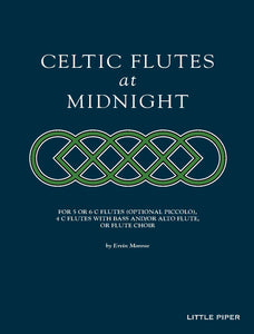 MONROE: Celtic Flutes At Midnight for Flute Choir