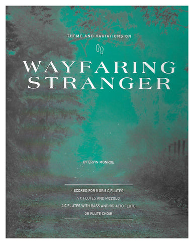 MONROE: Wayfaring Stranger